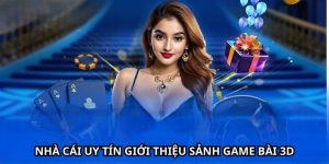 Danhgianhacai1.me – Giới thiệu sảnh game bài 3D hot tại nhà cái uy tín