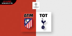 Soi kèo Atletico Madrid vs Tottenham, 3h ngày 11/3 – Champions League